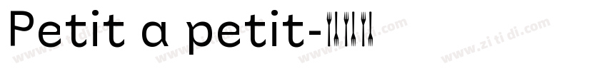 Petit a petit字体转换